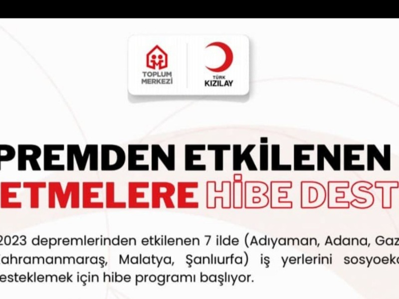 Depremden etkilenen işletmelere '150 Bin TL Hibe Desteği'